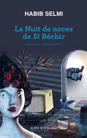 Couverture du produit · La nuit de noces de Si Béchir