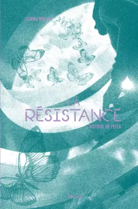 Couverture du produit · La Résistance: L'histoire de Peter