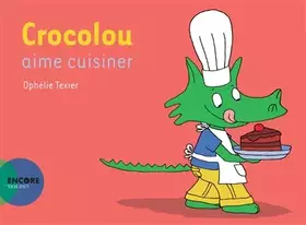 Couverture du produit · Crocolou aime cuisiner
