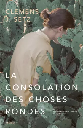 Couverture du produit · La Consolation des choses rondes