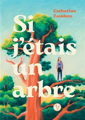 Couverture du produit · Si j'étais un arbre