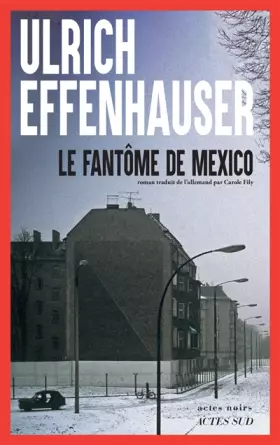 Couverture du produit · Le Fantôme de Mexico