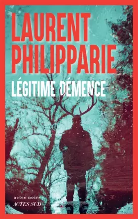 Couverture du produit · Légitime démence