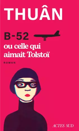 Couverture du produit · B-52 ou celle qui aimait Tolstoï