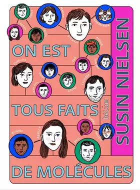 Couverture du produit · On est tous faits de molécules