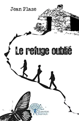 Couverture du produit · Le refuge oublié