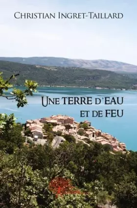 Couverture du produit · Une terre d'eau et de feu