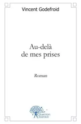 Couverture du produit · Au-delà de mes prises