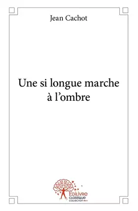 Couverture du produit · Une si longue marche à l'ombre