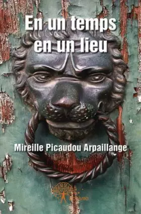Couverture du produit · En un temps en un lieu