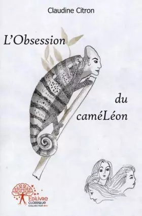 Couverture du produit · L'Obsession du caméLéon