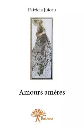 Couverture du produit · Amours amères