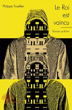 Couverture du produit · Le roi est vaincu