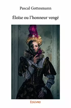 Couverture du produit · éloïse ou l'honneur vengé