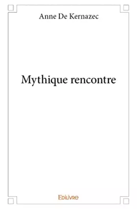 Couverture du produit · Mythique rencontre