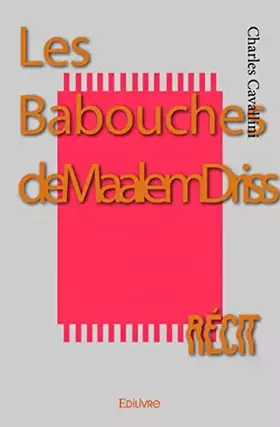 Couverture du produit · Les Babouches de Maalem Driss