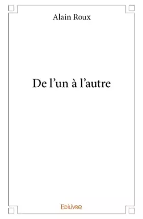 Couverture du produit · De l'un à l'autre