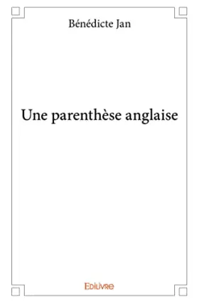Couverture du produit · Une parenthèse anglaise