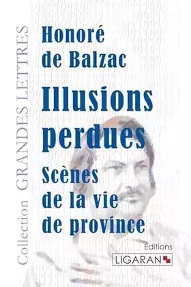 Couverture du produit · Illusions perdues (grands caractères)