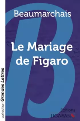 Couverture du produit · Le Mariage de Figaro (grands caractères)