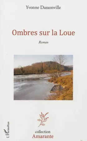 Couverture du produit · Ombres sur la Loue: Roman