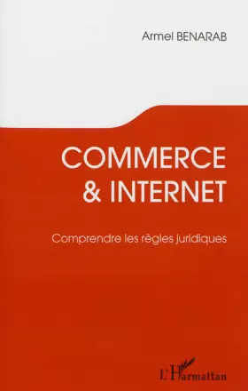 Couverture du produit · Commerce et Internet. Comprendre les règles juridiques