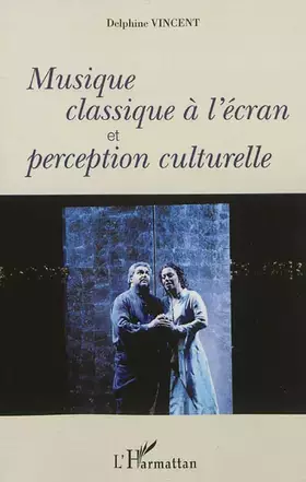 Couverture du produit · Musique classique à l'écran et perception culturelle