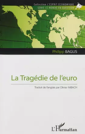 Couverture du produit · La Tragédie de l'euro