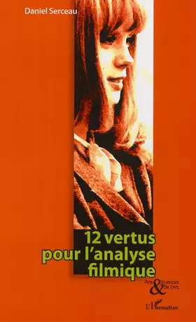 Couverture du produit · 12 vertus pour l'analyse filmique