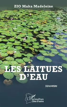 Couverture du produit · Les laitues d’eau: Nouvelles