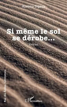 Couverture du produit · Si même le sol se dérobe…