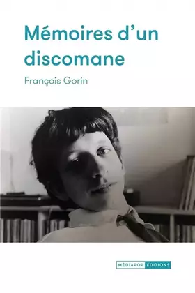 Couverture du produit · Mémoires d'un discomane