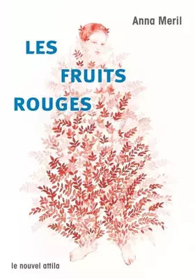 Couverture du produit · Les Fruits rouges