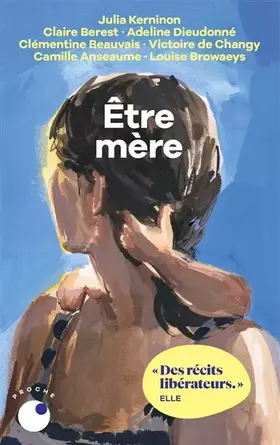 Couverture du produit · Être mère