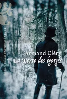 Couverture du produit · La Terre des égorgés