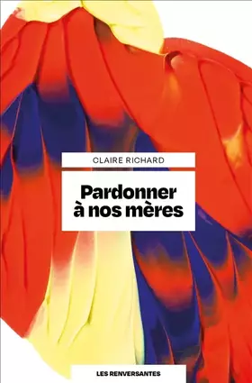 Couverture du produit · Pardonner à nos mères