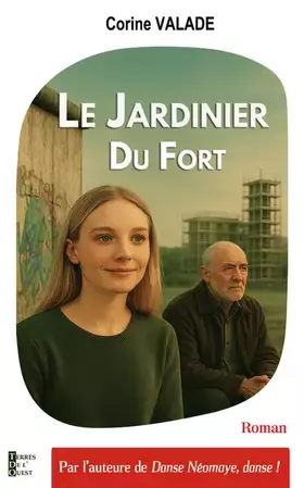 Couverture du produit · Le jardinier du fort
