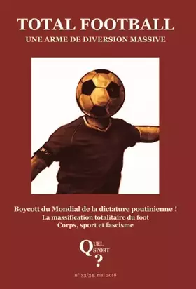 Couverture du produit · Total football: Une arme de diversion massive (2018)