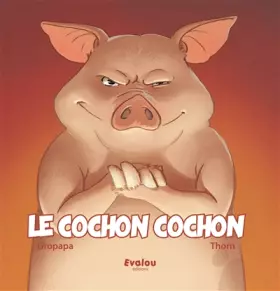 Couverture du produit · Le Cochon Cochon