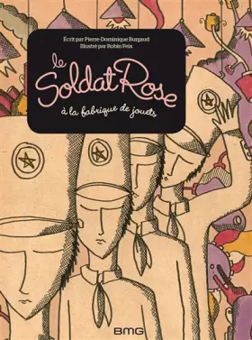 Couverture du produit · Le Soldat Rose à la fabrique de jouets (petit format)