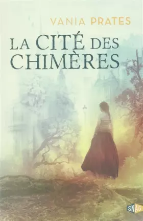 Couverture du produit · La cité des chimères