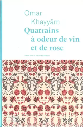 Couverture du produit · Quatrains à odeur de vin et de rose