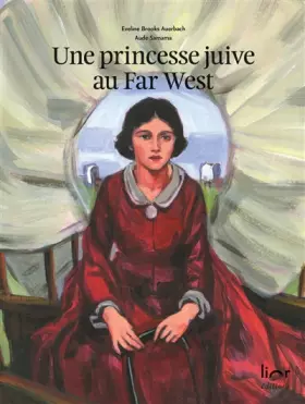 Couverture du produit · Une princesse juive au Far West