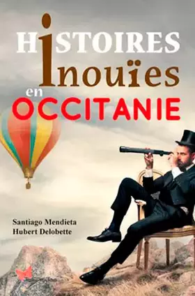 Couverture du produit · Histoires Inouïes En Occitanie