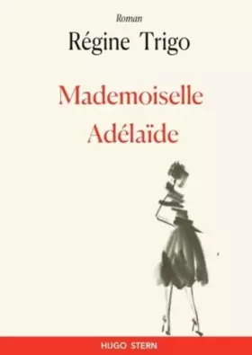 Couverture du produit · MADEMOISELLE ADÉLAÏDE.