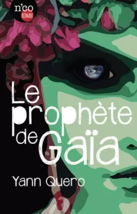 Couverture du produit · Le prophète de Gaïa