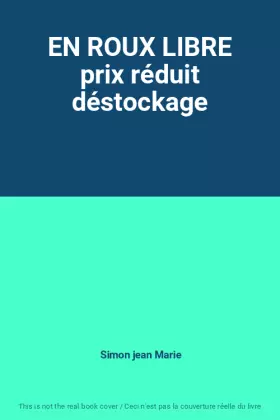 Couverture du produit · EN ROUX LIBRE prix réduit déstockage