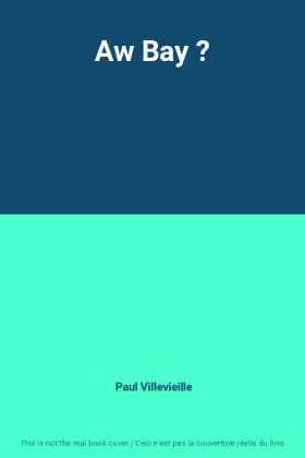 Couverture du produit · Aw Bay ?