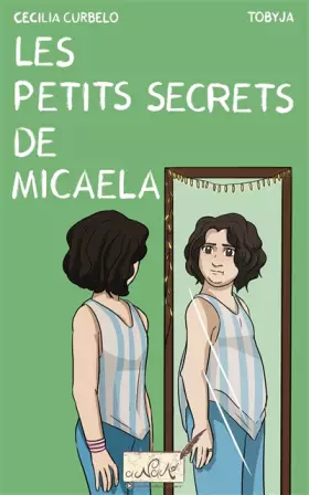 Couverture du produit · Les petits secrets de Micaela