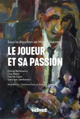 Couverture du produit · Le joueur et sa passion